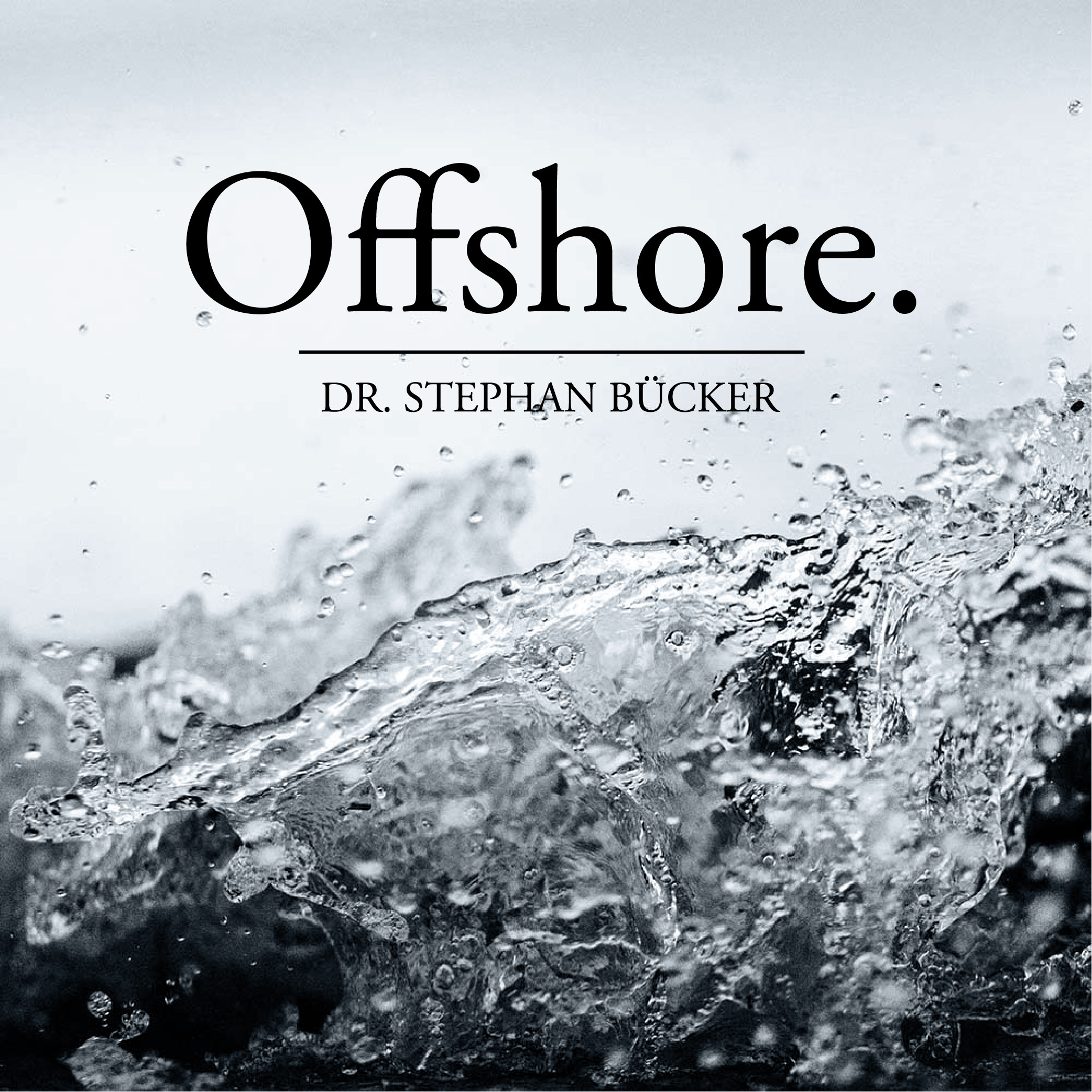 Dr. Stephan Bücker, Offshore, Dein Podcast für Medien & Recht